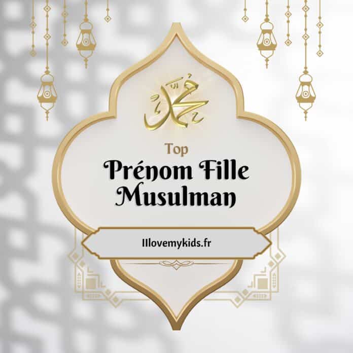 Prénom Fille Musulman : 100 Prénoms Arabes et Leur Signification
