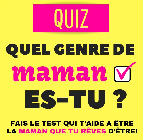 Quiz maman